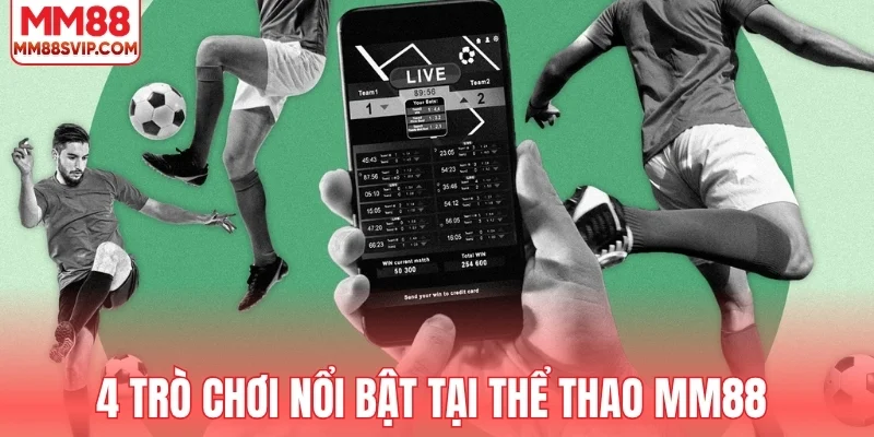 4 môn giải trí nổi bật tại thể thao MM88