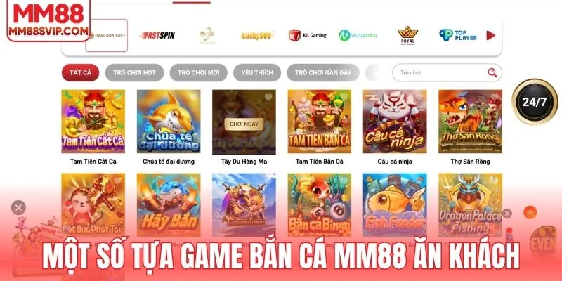 Một số tựa game bắn cá MM88 ăn khách