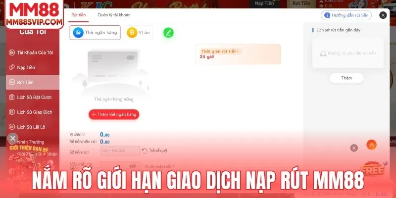 Nắm rõ giới hạn giao dịch nạp rút MM88