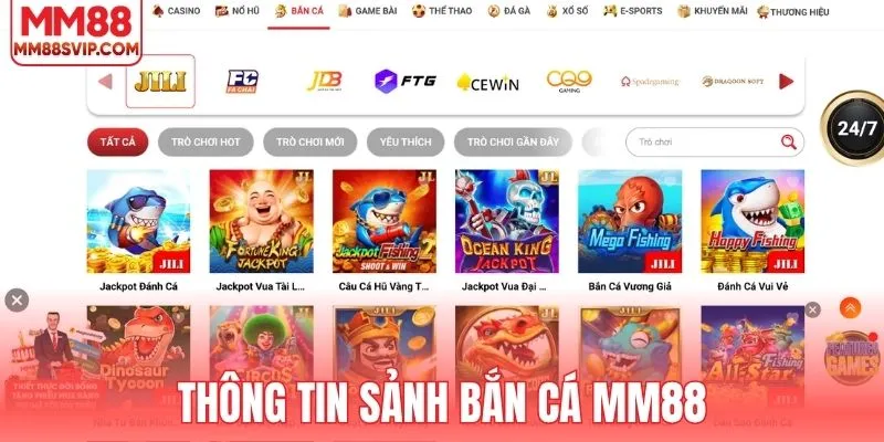 Thông tin sảnh bắn cá MM88