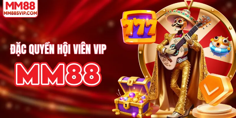 Thưởng độc quyền hội viên VIP