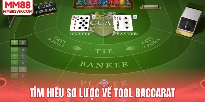 Tìm hiểu sơ lược về tool baccarat