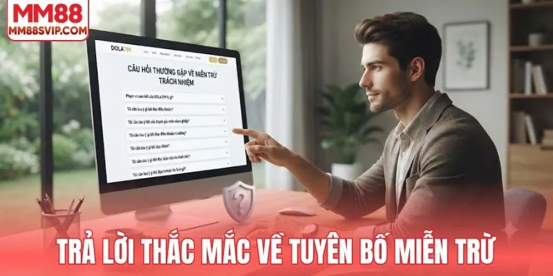 Trả lời thắc mắc về tuyên bố miễn trừ